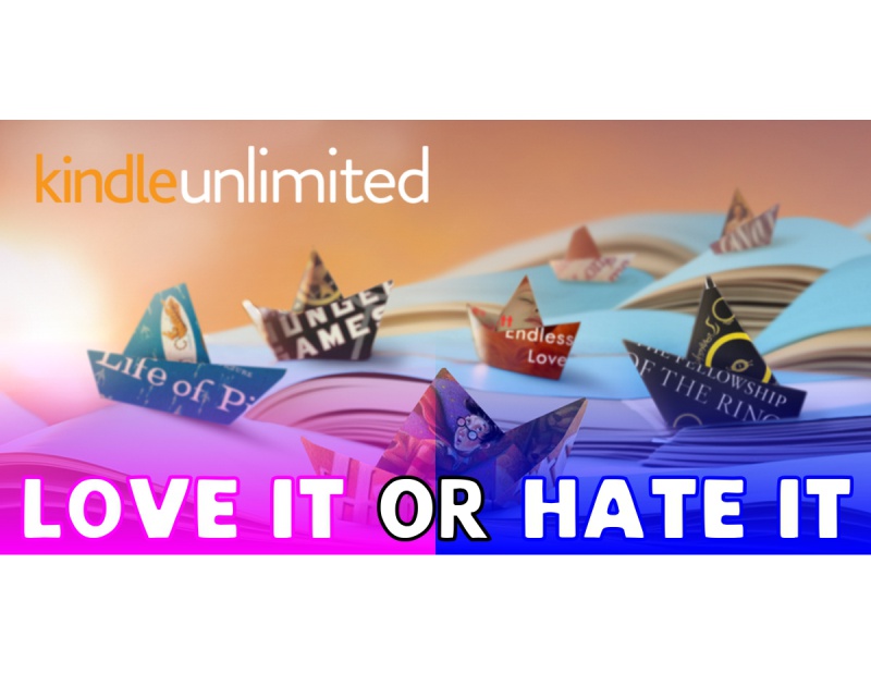 Kindle Unlimited – love it or hate it